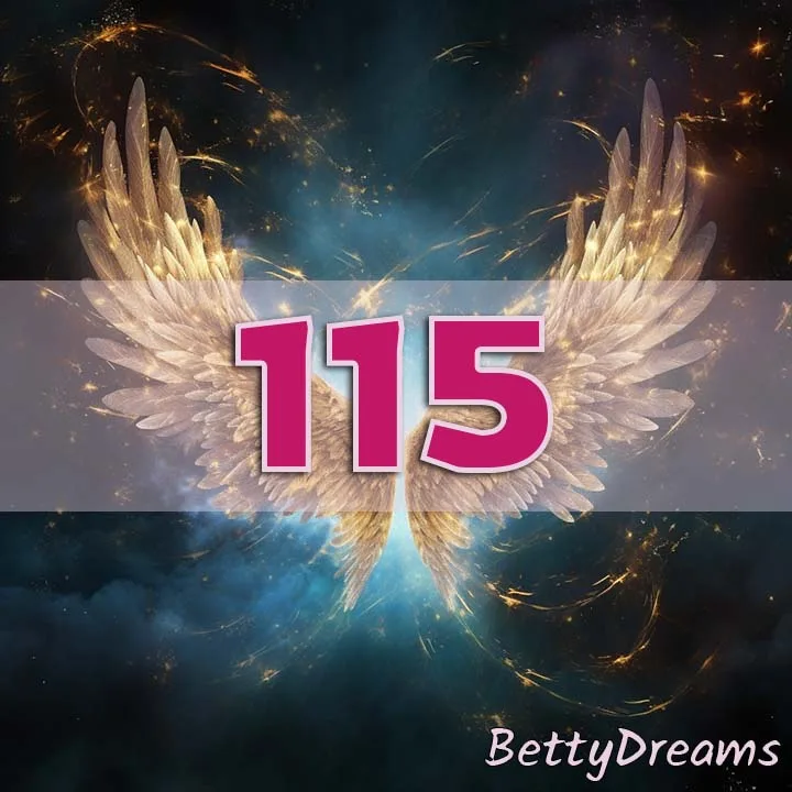 115 Angel Number Surprising Powerful Meanings Bettydreams