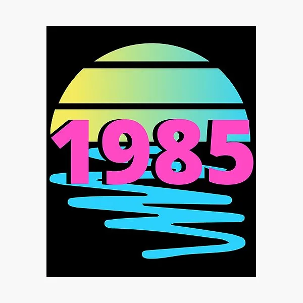 1985 Birthday Made In 1985 Born In 1985 Vintage 1985 Back In 1985 Retro 1985