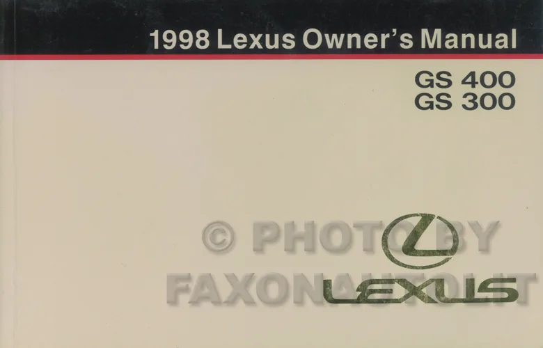 1998 Lexus Gs 400 And Gs 300 Owners Manual Original