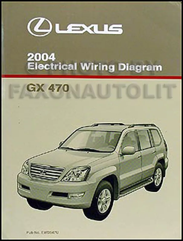 2004 Lexus Gx 470 Wiring Diagram Manual Original