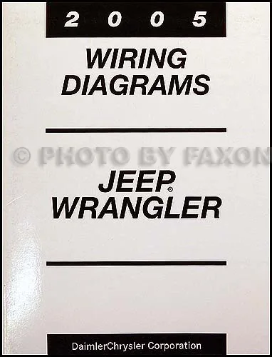 2005 Jeep Wrangler Wiring Diagram Manual Original