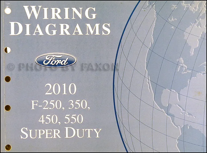 2010 Ford F 250 Thru 550 Super Duty Wiring Diagram Manual Original