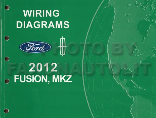 2012 Ford Fusion Lincoln Mkz Wiring Diagram Manual Original