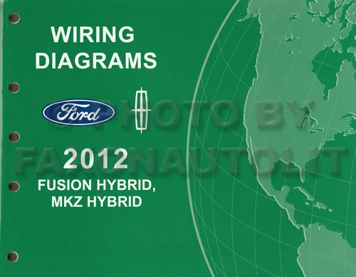 2012 Hybrid Ford Fusion Lincoln Mkz Wiring Diagram Manual Original