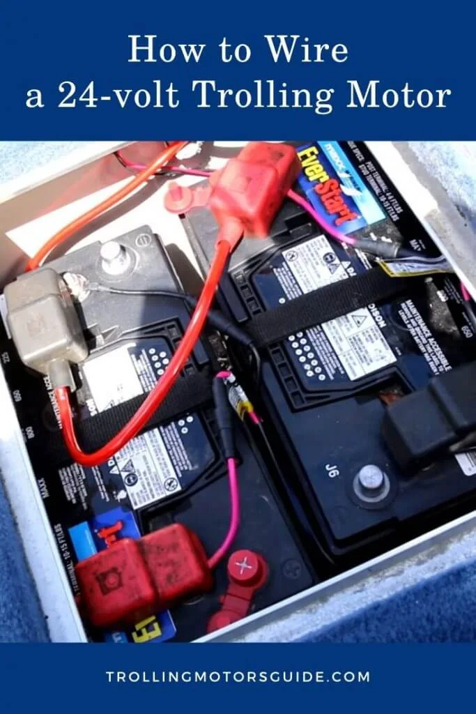24V Trolling Motor Battery Wiring