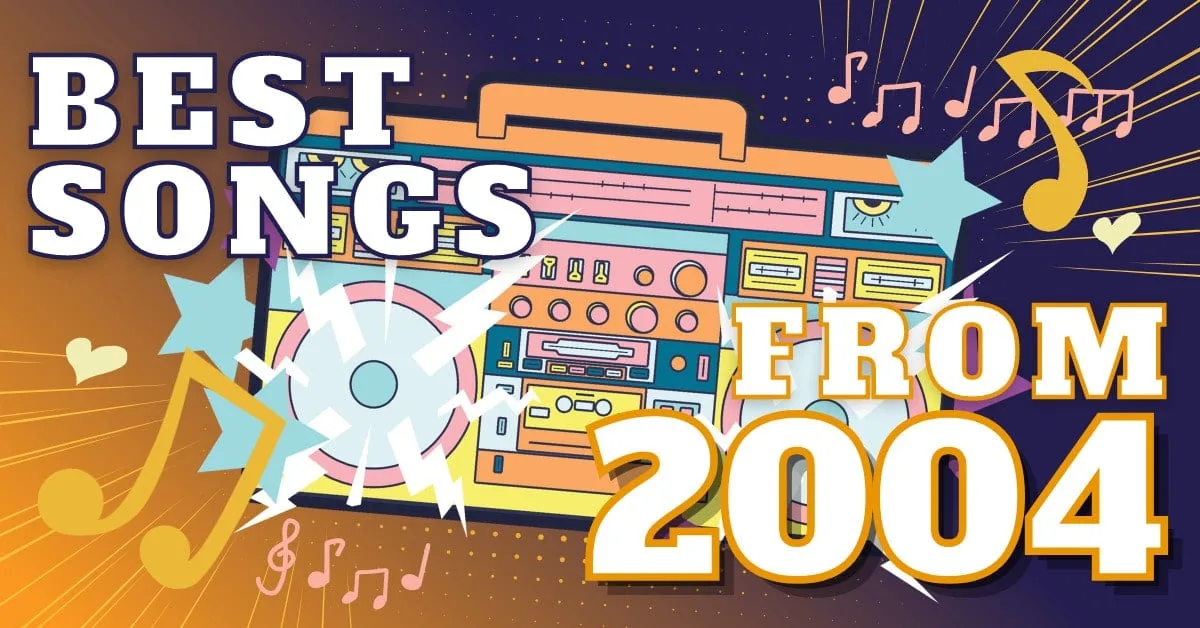 35 Best Songs From 2004 Music Grotto
