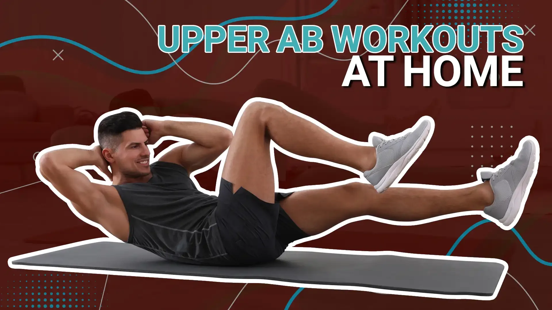 7 Best Upper Abs Workout Exercises For A Six Pack Stomach