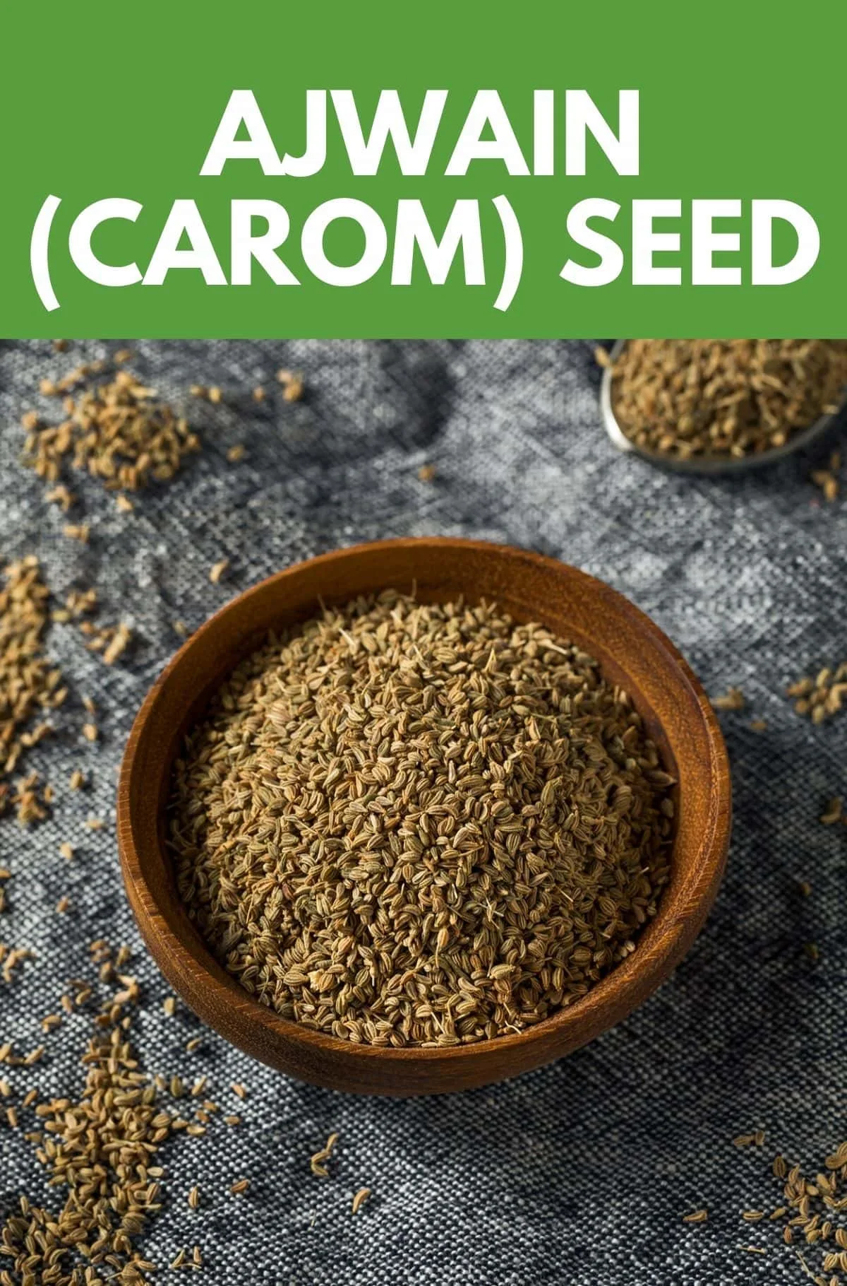 Ajwain Carom Seed Healthier Steps