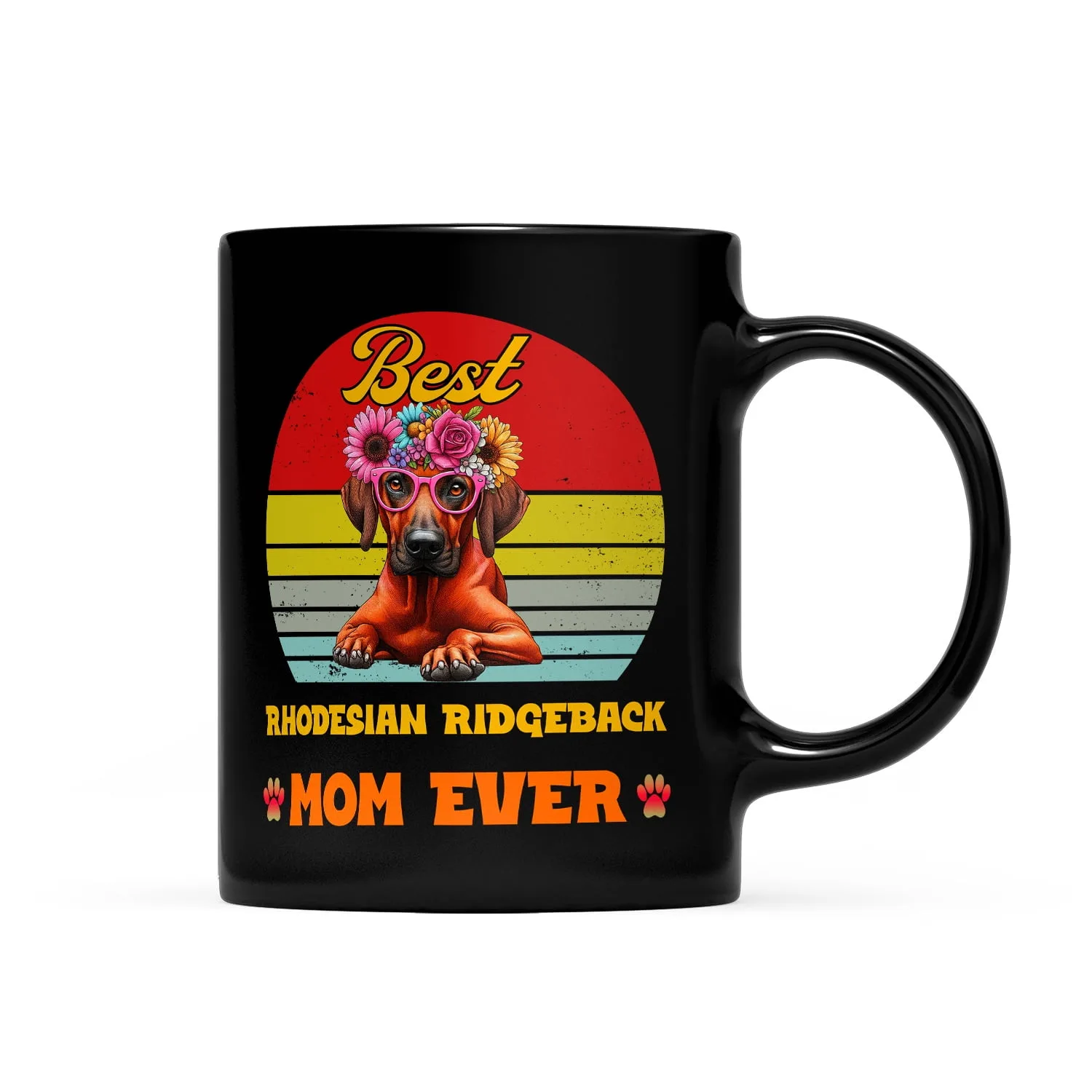 Best Rhodesian Ridgeback Mom Ever Happy Mother S Day Mug Ridgebacks Dog Lover Gifts Coffee Tea