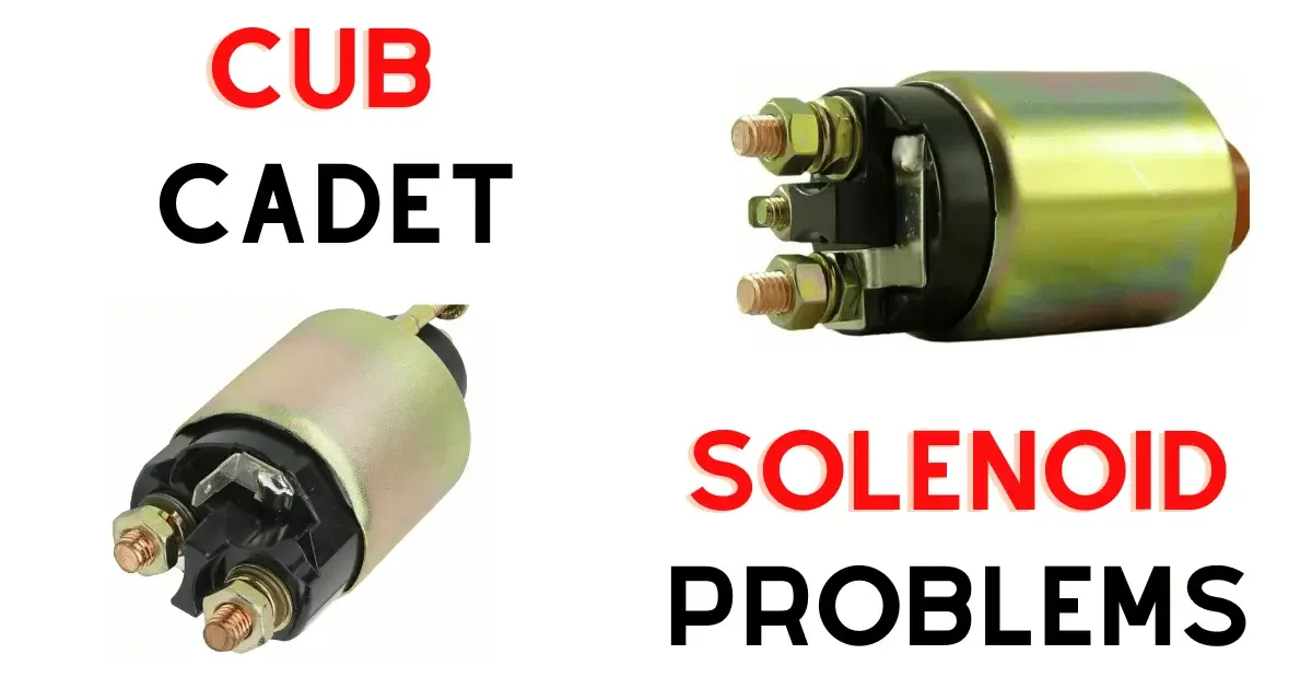 Cub Cadet Starter Solenoid Problems Causes And Solutions