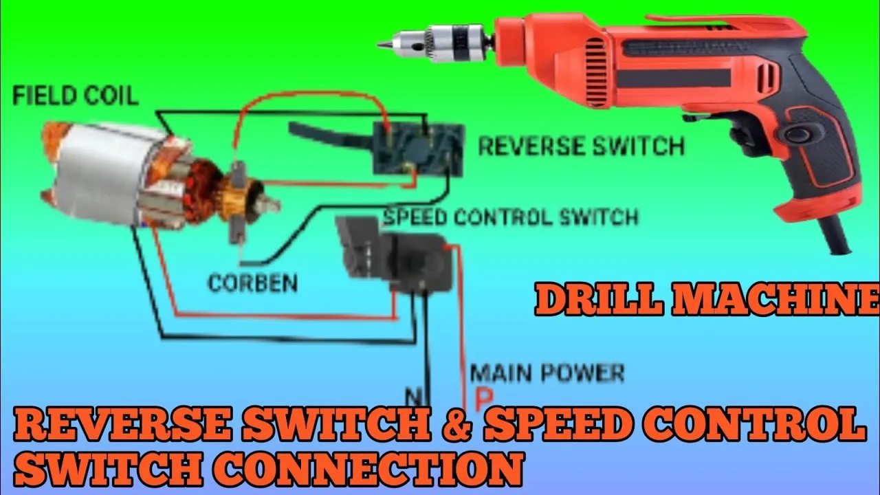 Drill Machine Switch Diagram Drill Machine Switch Problem