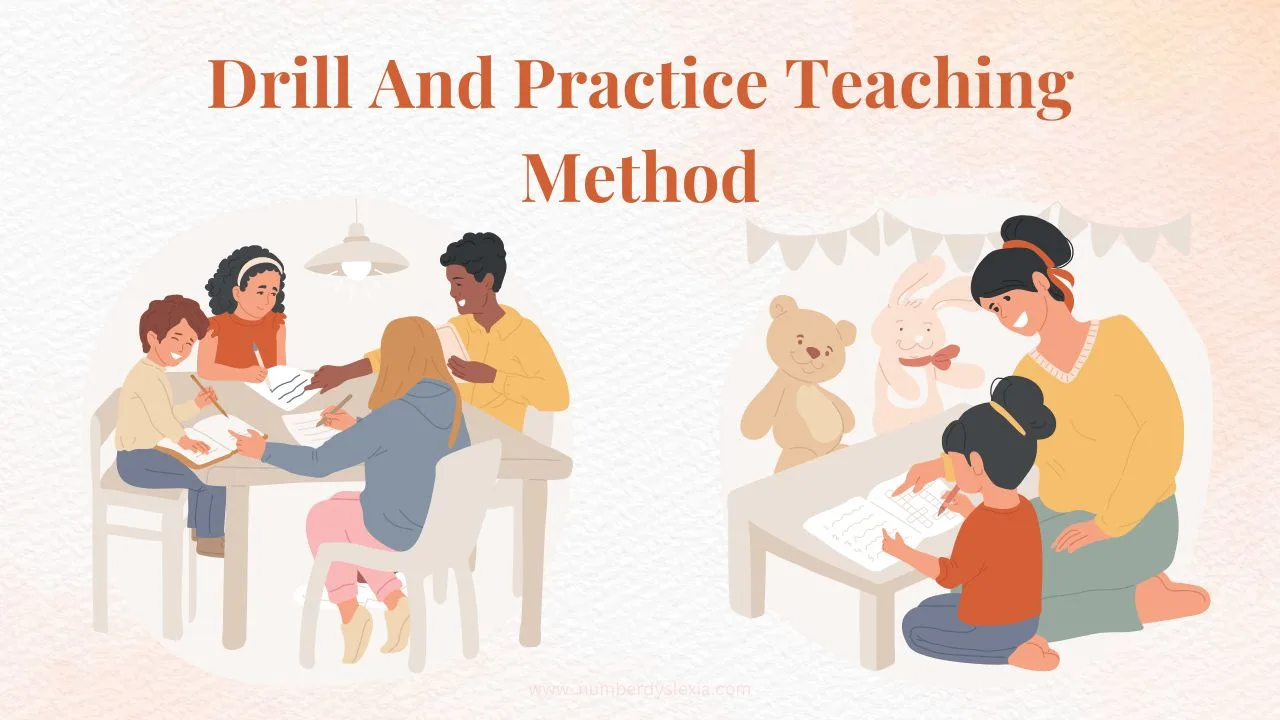 Effectiveness Of Drill And Practice Teaching Method Number Dyslexia