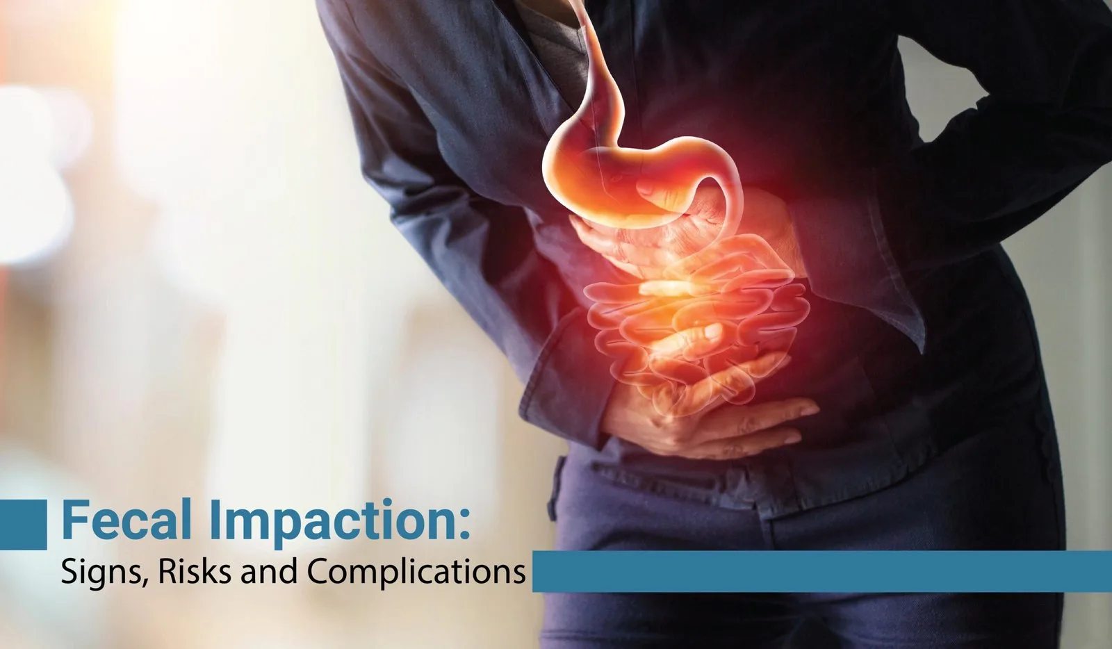 Fecal Impaction Signs Risks And Complications