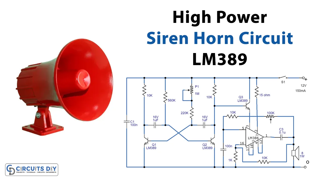 High Power Siren Horn Circuit Lm389