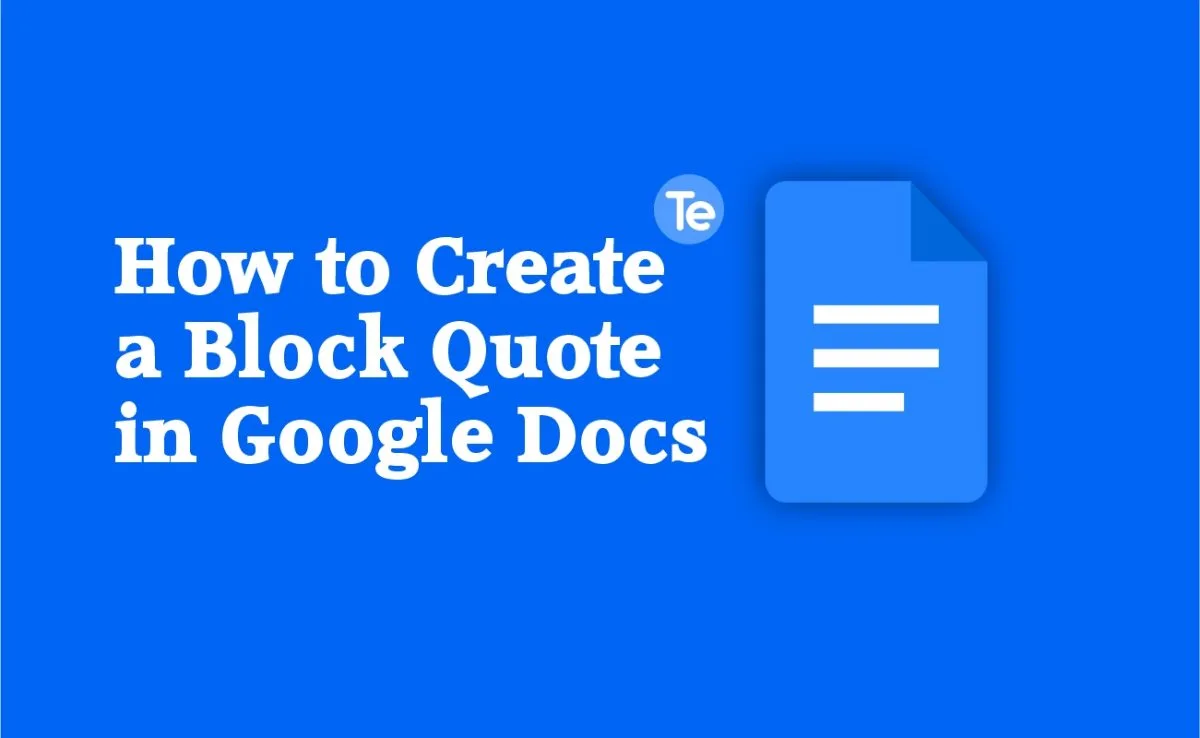 How To Create A Block Quote In Google Docs