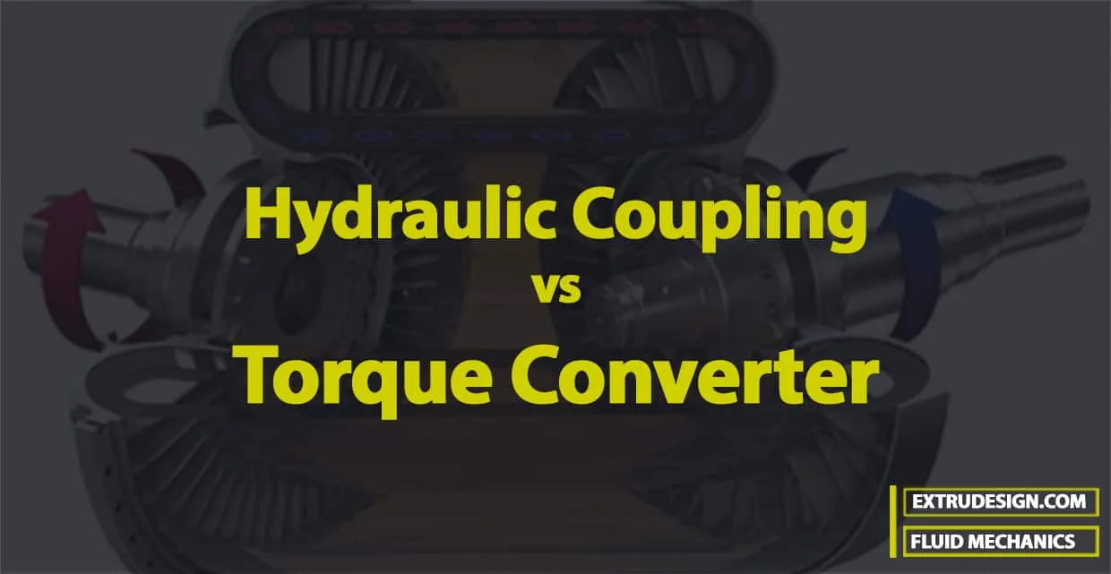 Hydraulic Coupling Vs Torque Converter Extrudesign
