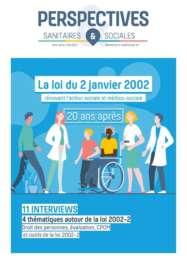 La Loi Du 2 Janvier 2002 Rénovant L Action Sociale Et Médico Sociale Fehap