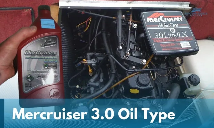 Mercruiser 3 0 Oil Type Guide