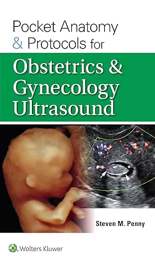 Pocket Anatomy Protocols For Obstetrics Gynecology Ultrasound Сити Център Варна Медицинска
