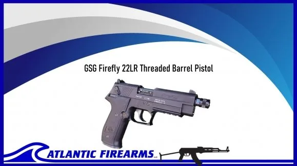 Product Highlight Gsg Firefly 22Lr Threaded Barrel Pistol Atlantic Firearms Ar15 Ak47 Rifles