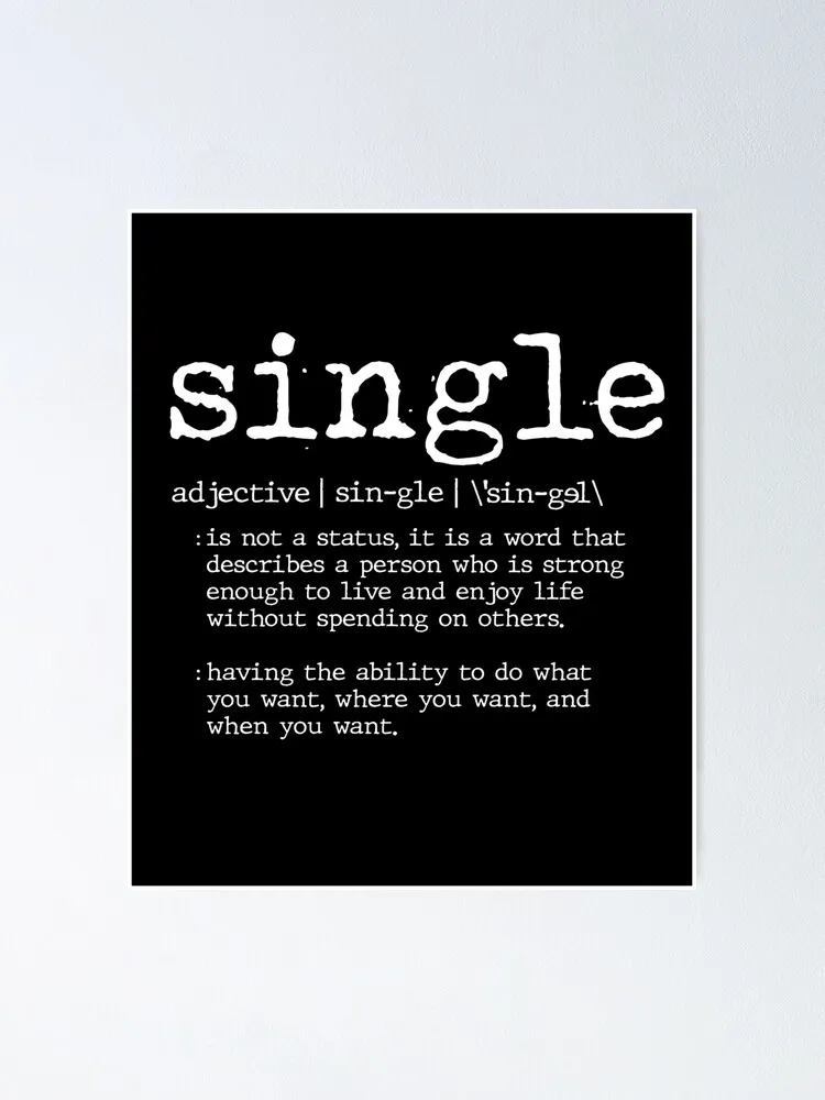 Single Status Definition Poster By Kleynard Redbubble