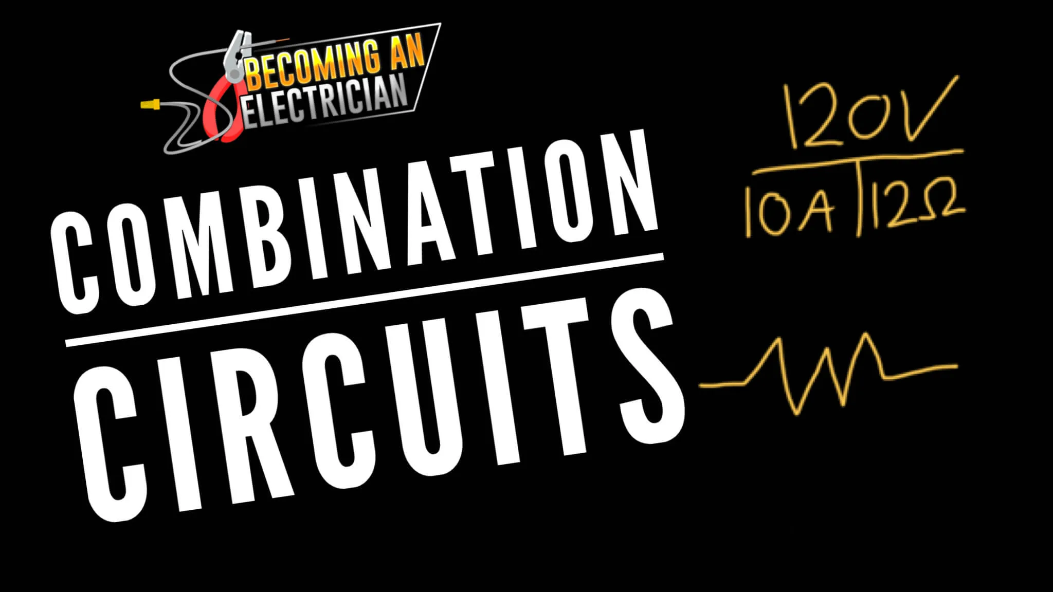 Solve Resistive Combination Circuits Becoming An Electrician