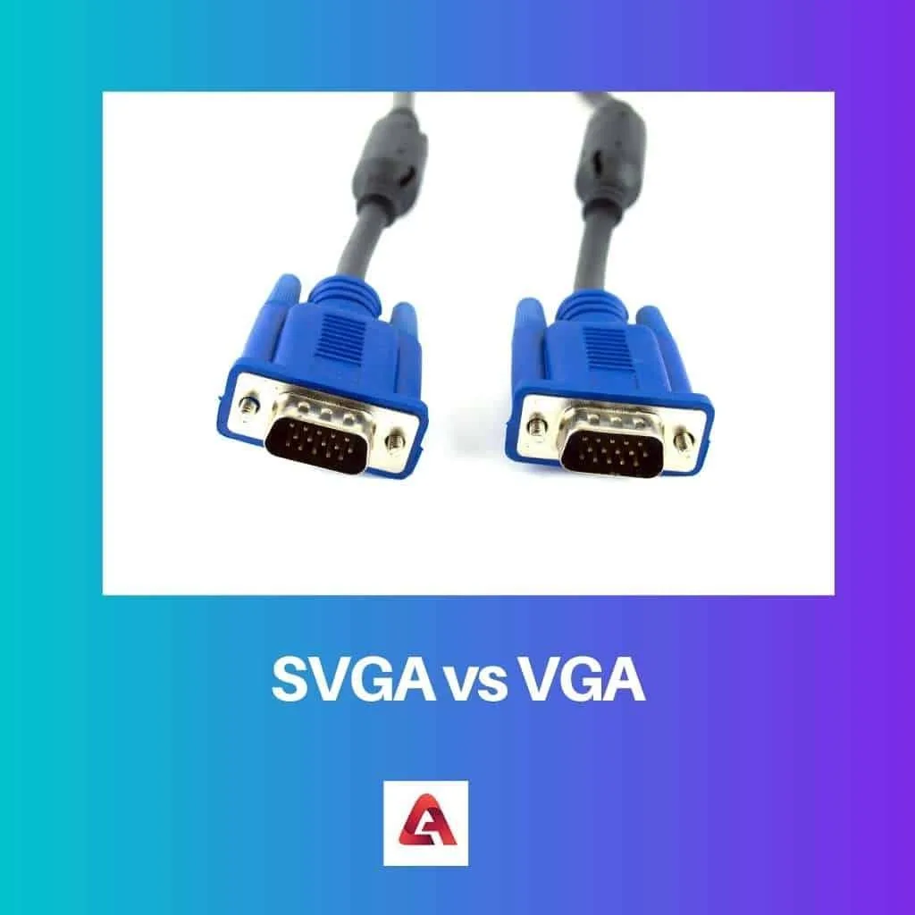 Svga Vs Vga Razlika I Usporedba