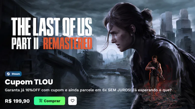 The Last Of Us Part Ii Remastered Com 16 Off E 6X Sem Juros Com Ativação Na Steam