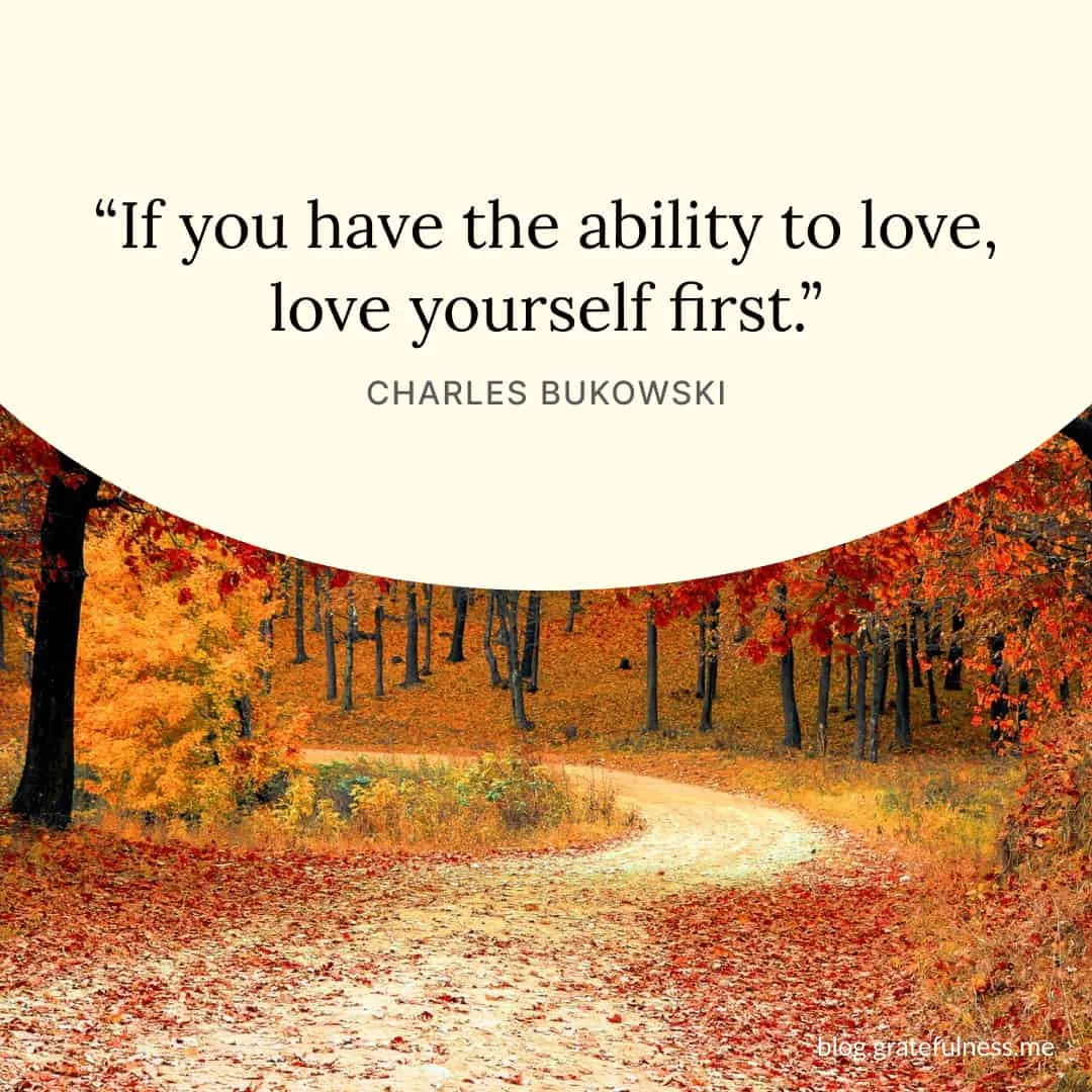 The Most Beautiful Self Love Quotes For The Love You Deserve