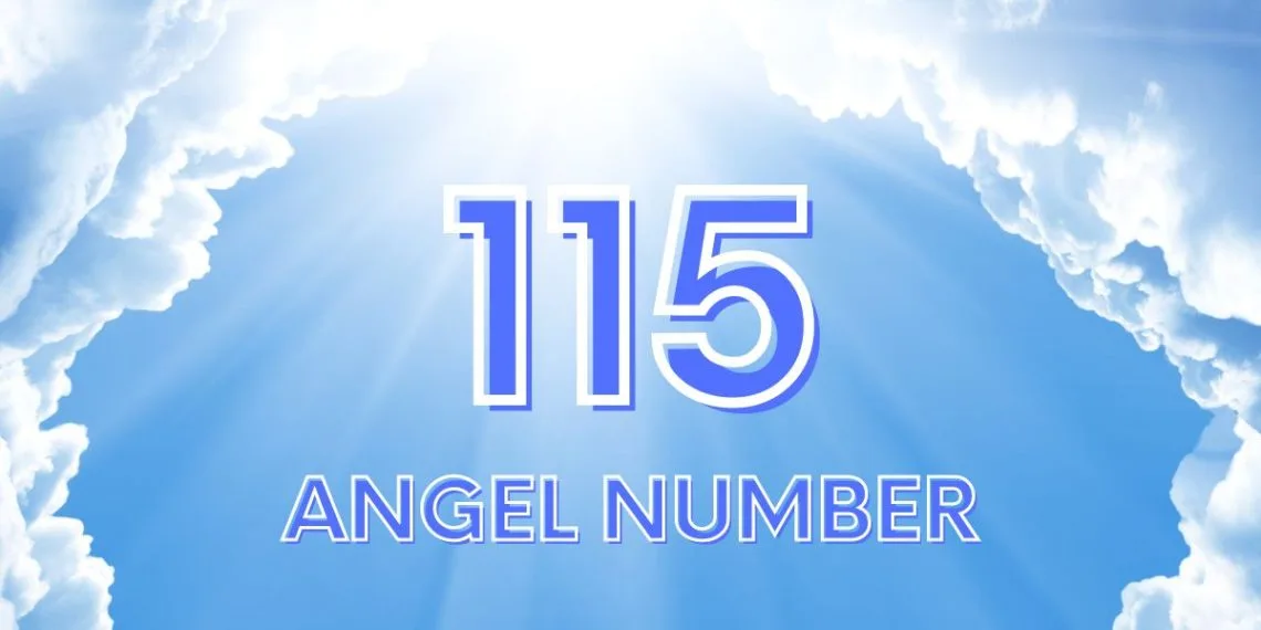 Understanding Angel Number 115 Meaning