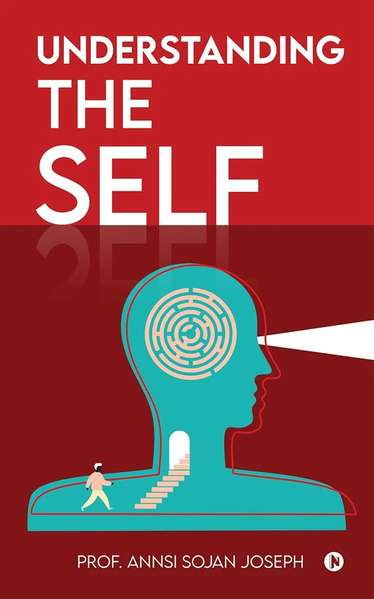 Understanding The Self Prof Annsi Sojan Joseph 9798889359906 Books
