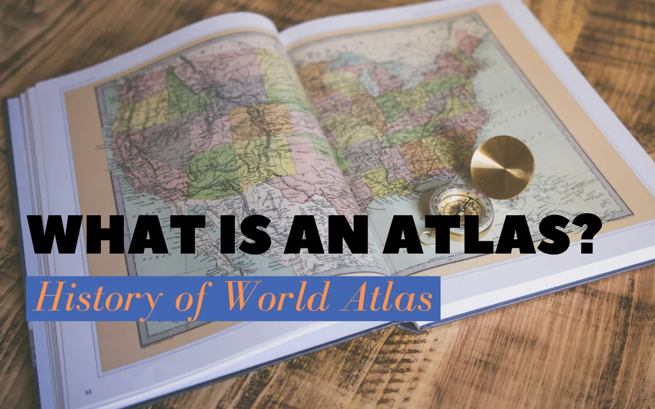What Is An Atlas History Of World Atlas Spatial Post