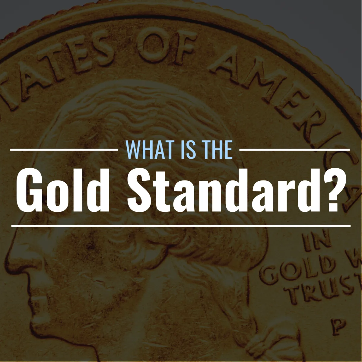 What Is The Gold Standard Definition History Thestreet